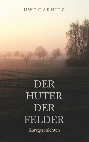 Cover von Der Hüter der Felder
