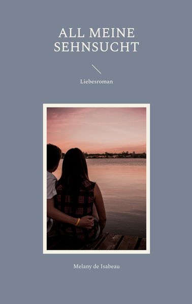 Cover von All meine Sehnsucht