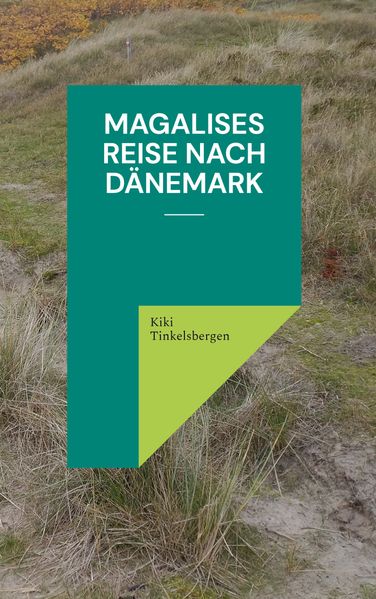 Cover von Magalises Reise nach Dänemark