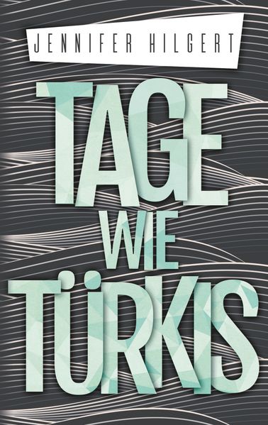 Cover von Tage wie Türkis