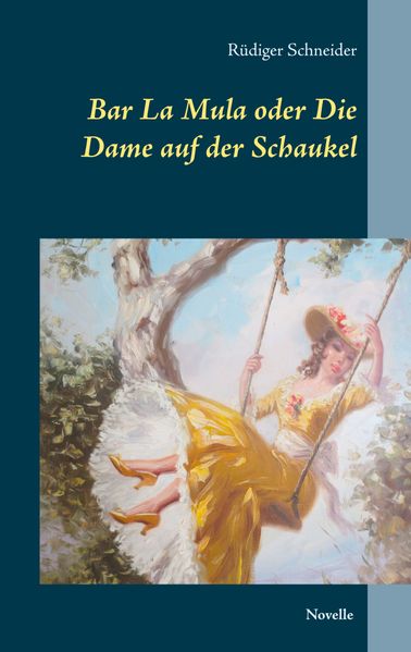 Cover von Bar La Mula oder Die Dame auf der Schaukel