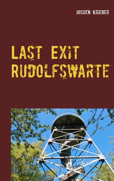 Cover von Last Exit Rudolfswarte