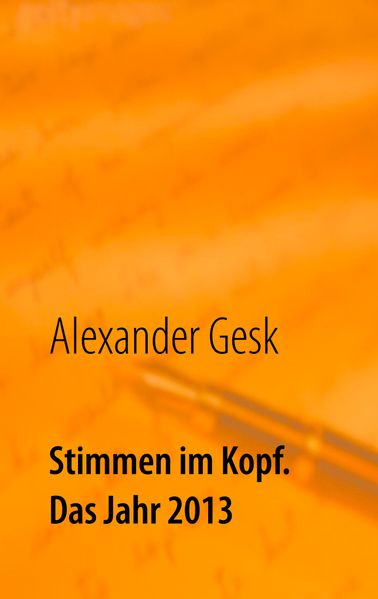 Cover von Stimmen im Kopf. Das Jahr 2013