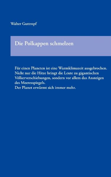 Cover von Die Polkappen schmelzen