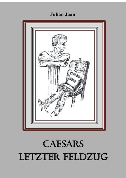 Cover von Caesars Letzter Feldzug