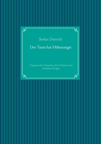 Cover von Der Turm hat Höhenangst