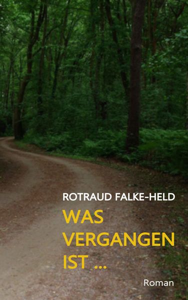 Cover von Was vergangen ist …