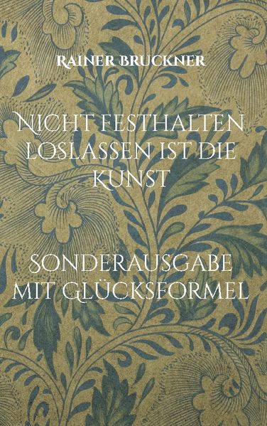 Cover von Nicht festhalten loslassen ist die Kunst
