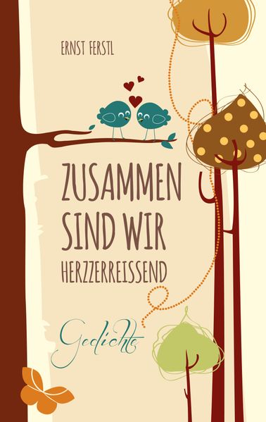 Cover von Zusammen sind wir herzzerreißend