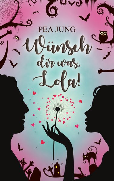 Cover von Wünsch Dir was, Lola