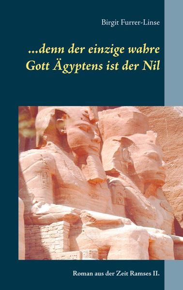 Cover von …denn der einzige wahre Gott Ägyptens ist der Nil