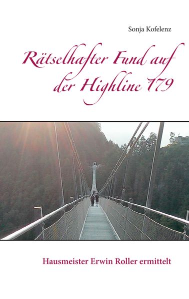 Cover von Rätselhafter Fund auf der Highline 179