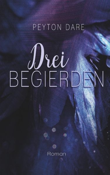 Cover von Drei Begierden
