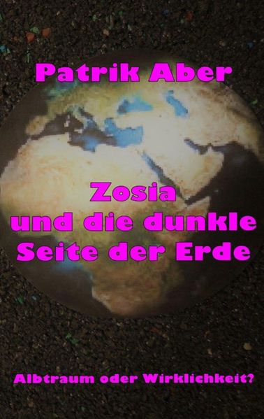 Cover von Zosia und die dunkle Seite der Erde