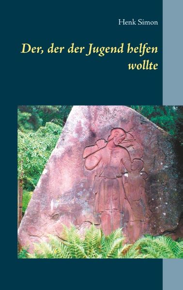 Cover von Der, der der Jugend helfen wollte