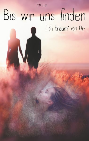 Cover von Bis wir uns finden