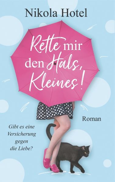 Cover von Rette mir den Hals, Kleines!