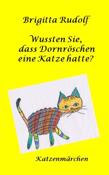 Cover von Wussten Sie, dass Dornröschen eine Katze hatte?