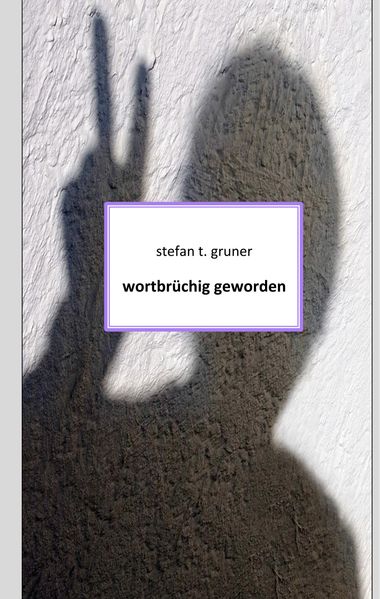 Cover von Wortbrüchig geworden