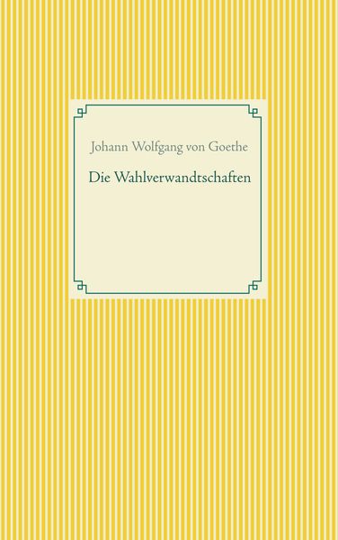 Cover von Die Wahlverwandtschaften