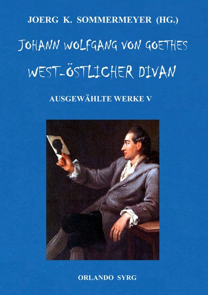 Cover von Johann Wolfgang von Goethes West-östlicher Divan, Hermann und Dorothea