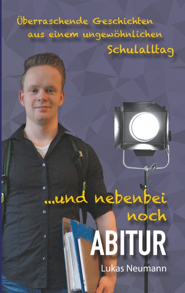 Cover von Und nebenbei noch Abitur