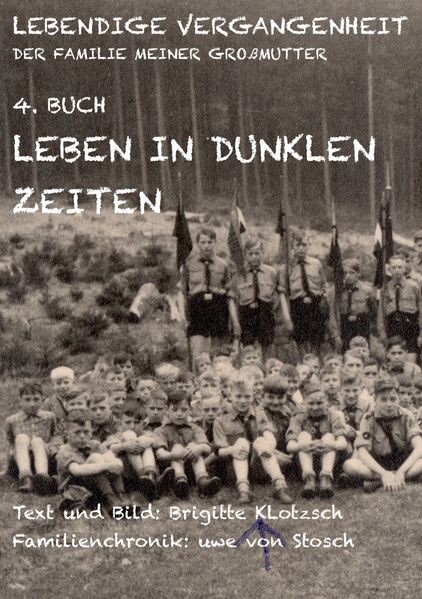 Cover von Lebendige Vergangenheit der Familie meiner Großmutter Buch 4