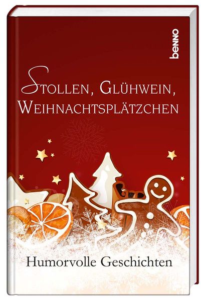 Cover von Stollen, Glühwein, Weihnachtsplätzchen