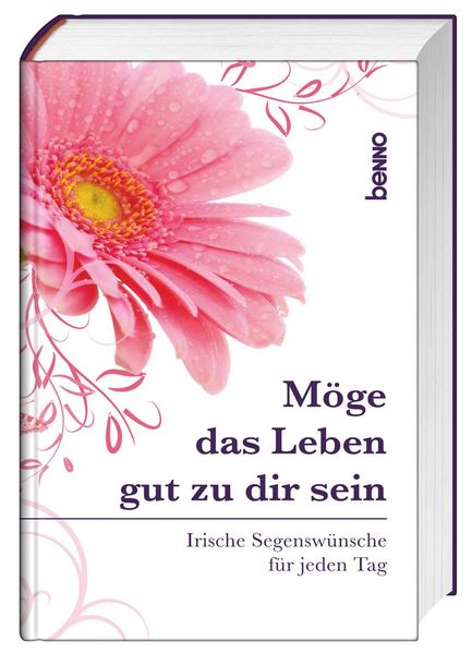 Cover von Möge das Leben gut zu dir sein