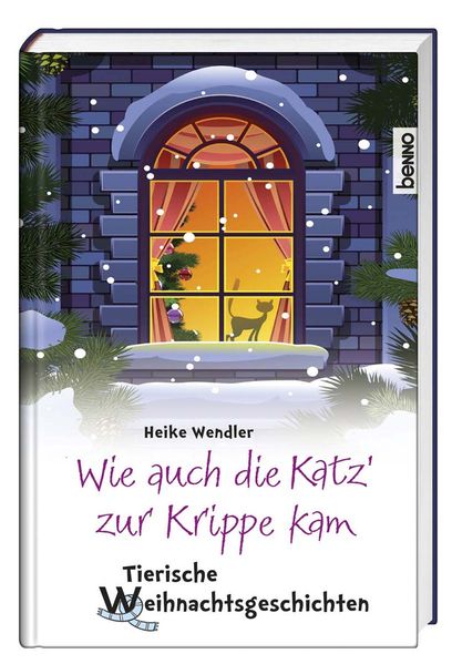 Cover von Wie auch die Katz‘ zur Krippe kam