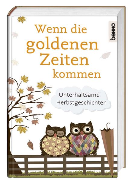 Cover von Wenn die goldenen Zeiten kommen