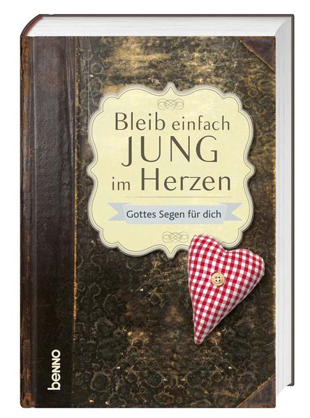 Cover von Bleib einfach jung im Herzen