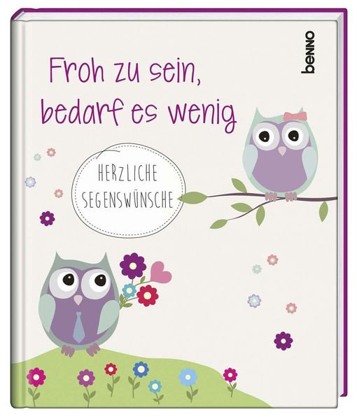 Cover von Froh zu sein, bedarf es wenig