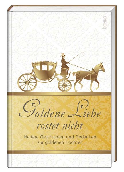 Cover von Goldene Liebe rostet nicht