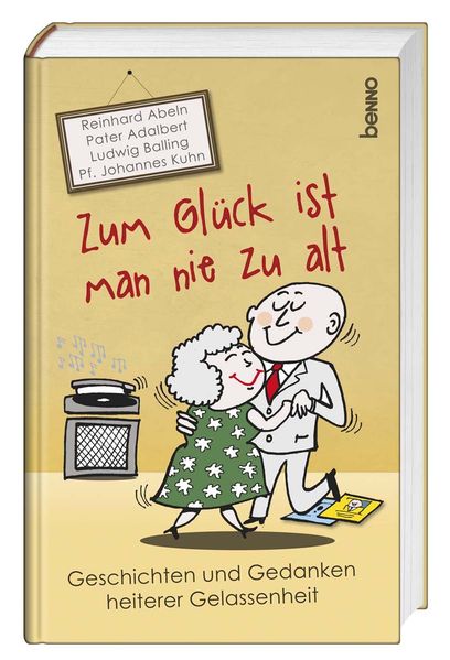 Cover von Zum Glück ist man nie zu alt