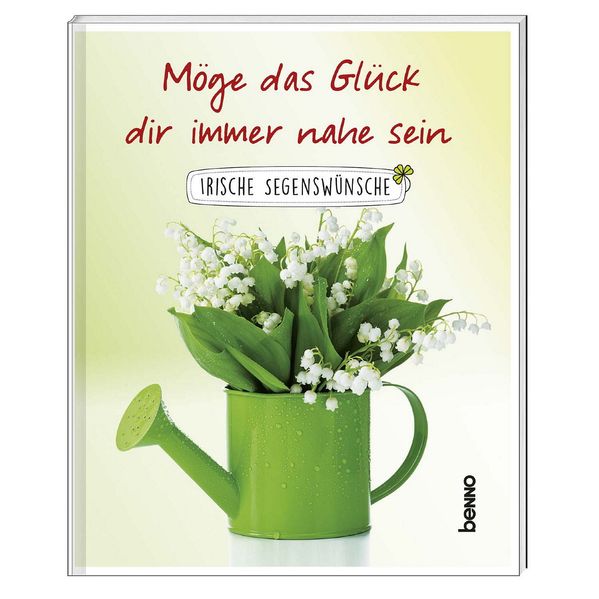 Cover von Möge das Glück dir immer nahe sein