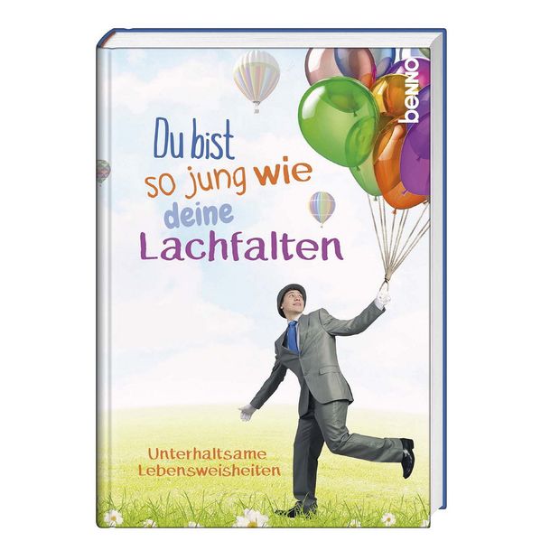 Cover von Du bist so jung wie deine Lachfalten