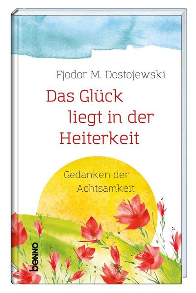 Cover von Das Glück liegt in der Heiterkeit