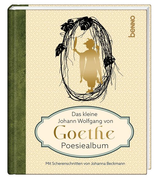 Cover von Das kleine Johann Wolfgang von Goethe Poesiealbum /mit Scherenschnitten von Johanna Beckmann
