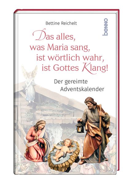 Cover von Das alles, was Maria sang, ist wörtlich wahr, ist Gottes Klang!