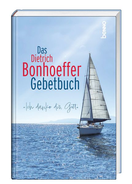 Cover von Das Dietrich-Bonhoeffer-Gebetbuch – „Ich danke dir, Gott“