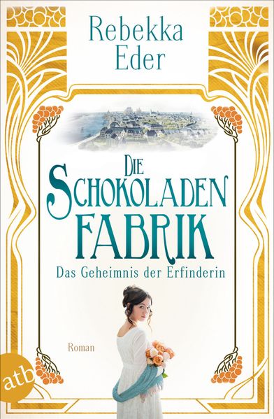 Cover von Die Schokoladenfabrik – das Geheimnis der Erfinderin