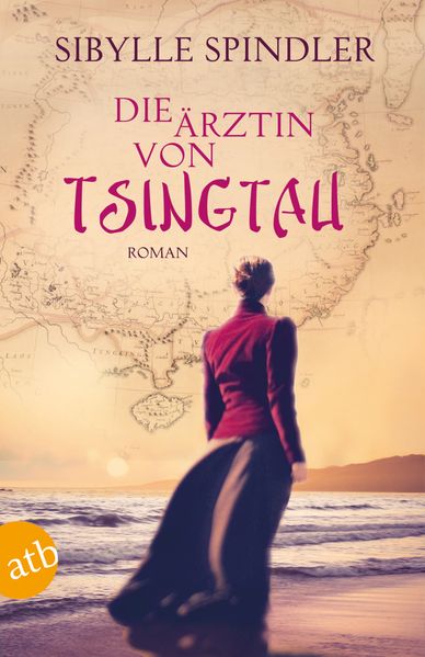 Cover von Die Ärztin von Tsingtau