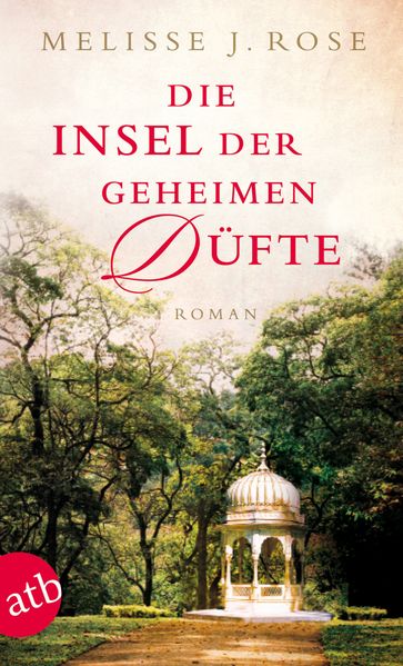 Cover von Die Insel der geheimen Düfte