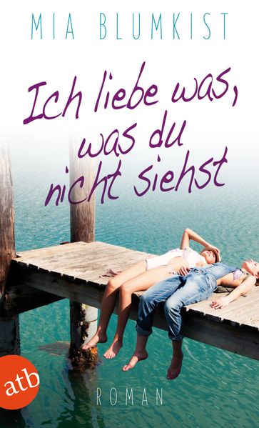 Cover von Ich liebe was, was du nicht siehst