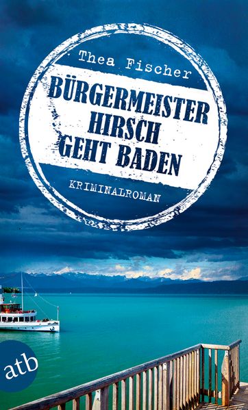 Cover von Bürgermeister Hirsch geht baden