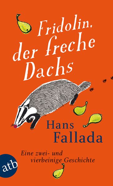 Cover von Fridolin, der freche Dachs