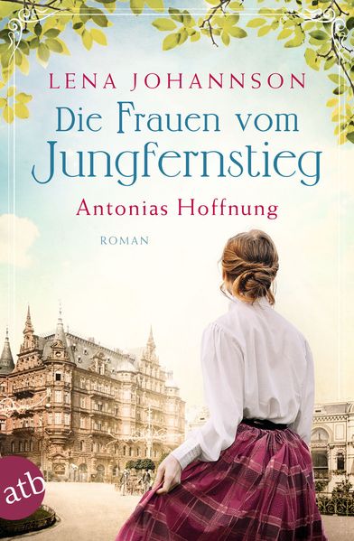 Cover von Die Frauen vom Jungfernstieg. Antonias Hoffnung