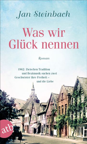 Cover von Was wir Glück nennen