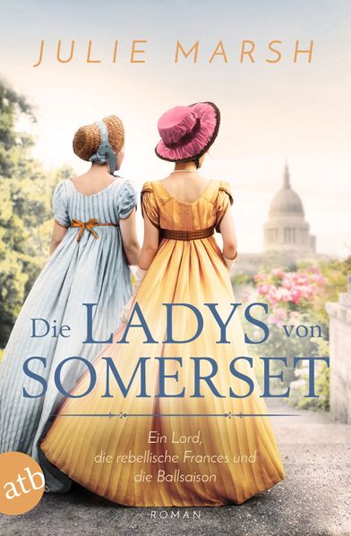 Cover von Die Ladys von Somerset – ein Lord, die rebellische Frances und die Ballsaison